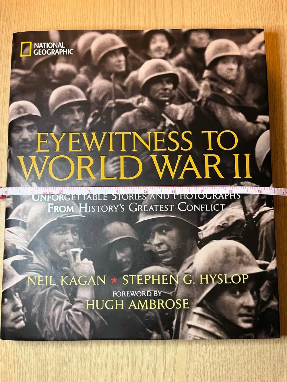 National Geographic Eyewitness to World War II Hardcover Coffee Table Book